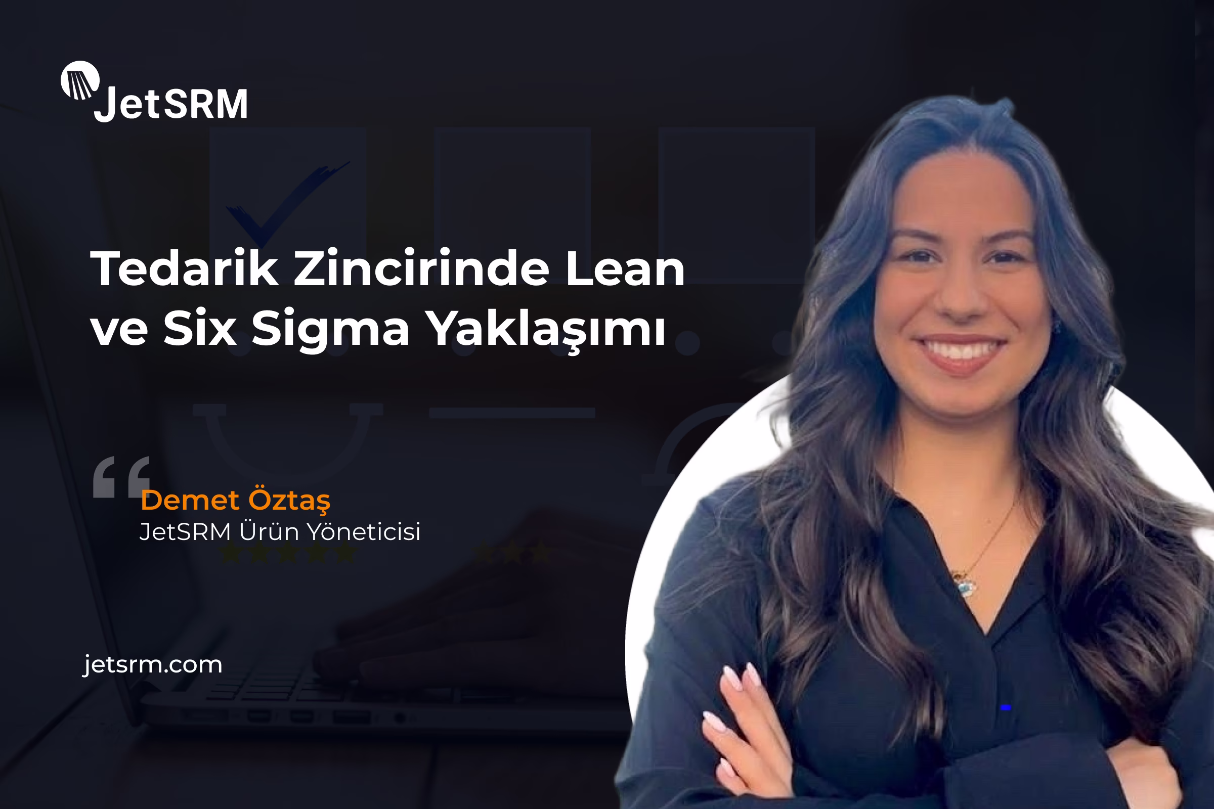 Tedarik Zincirinde Lean ve Six Sigma Yaklaşımı
