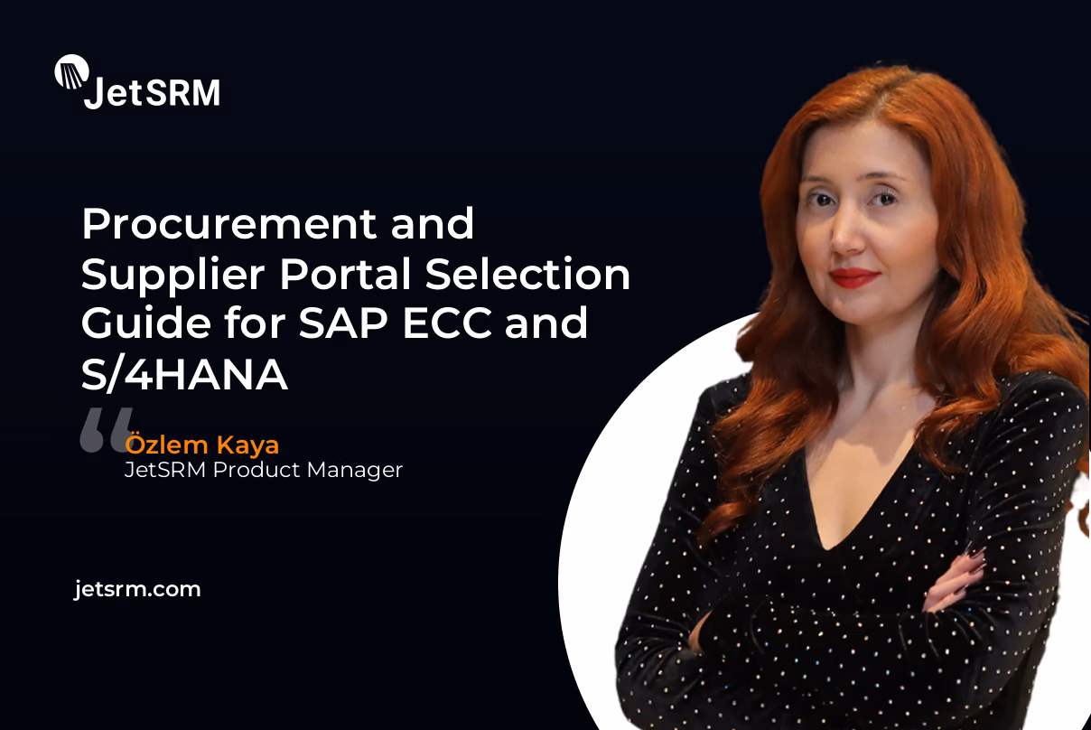 Procurement and Supplier Portal Selection Guide for SAP ECC and S/4HANA - Özlem Kaya