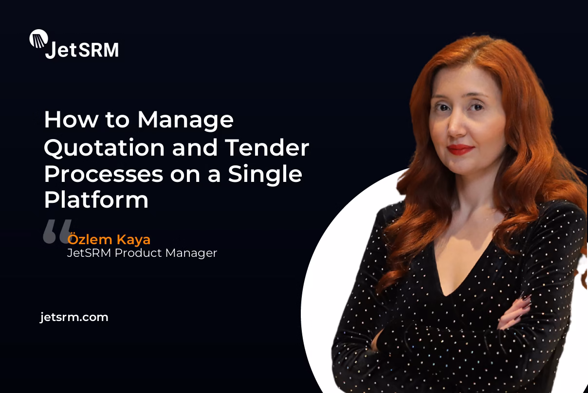 How to Manage Quotation and Tender Processes on a Single Platform - Özlem Kaya