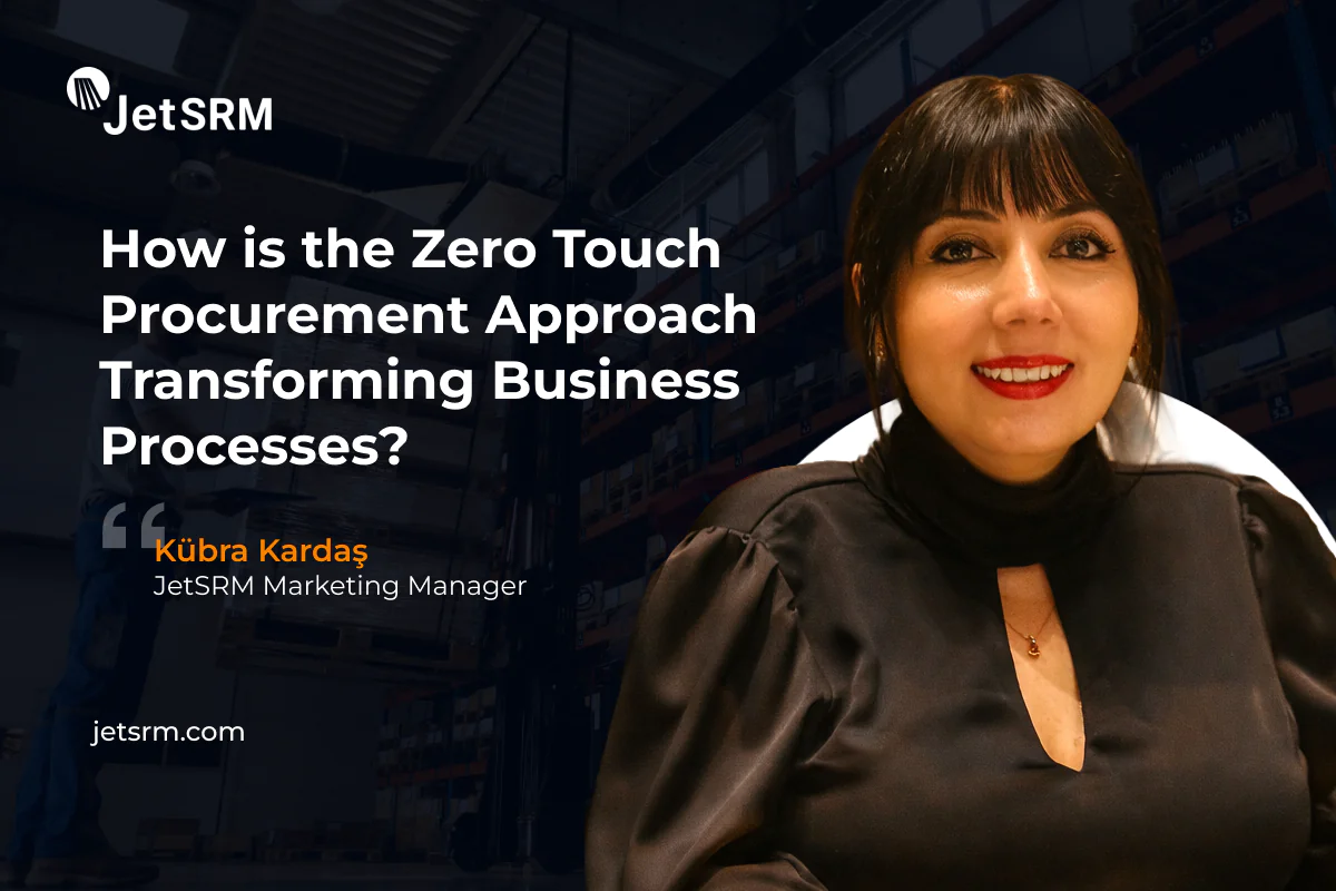 How is the Zero Touch Procurement Approach Transforming Business Processes?