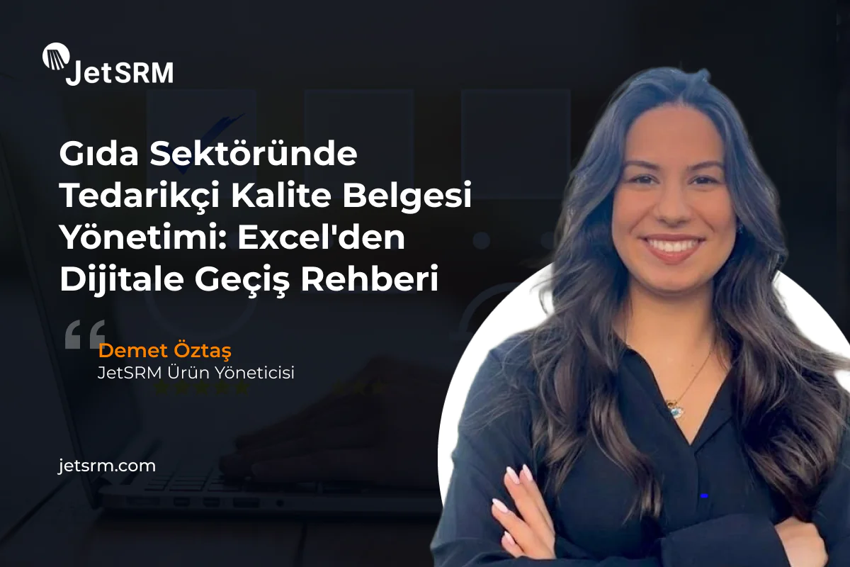 Gıda Sektöründe Tedarikçi Kalite Belgesi Yönetimi: Excel’den Dijitale Geçiş Rehberi