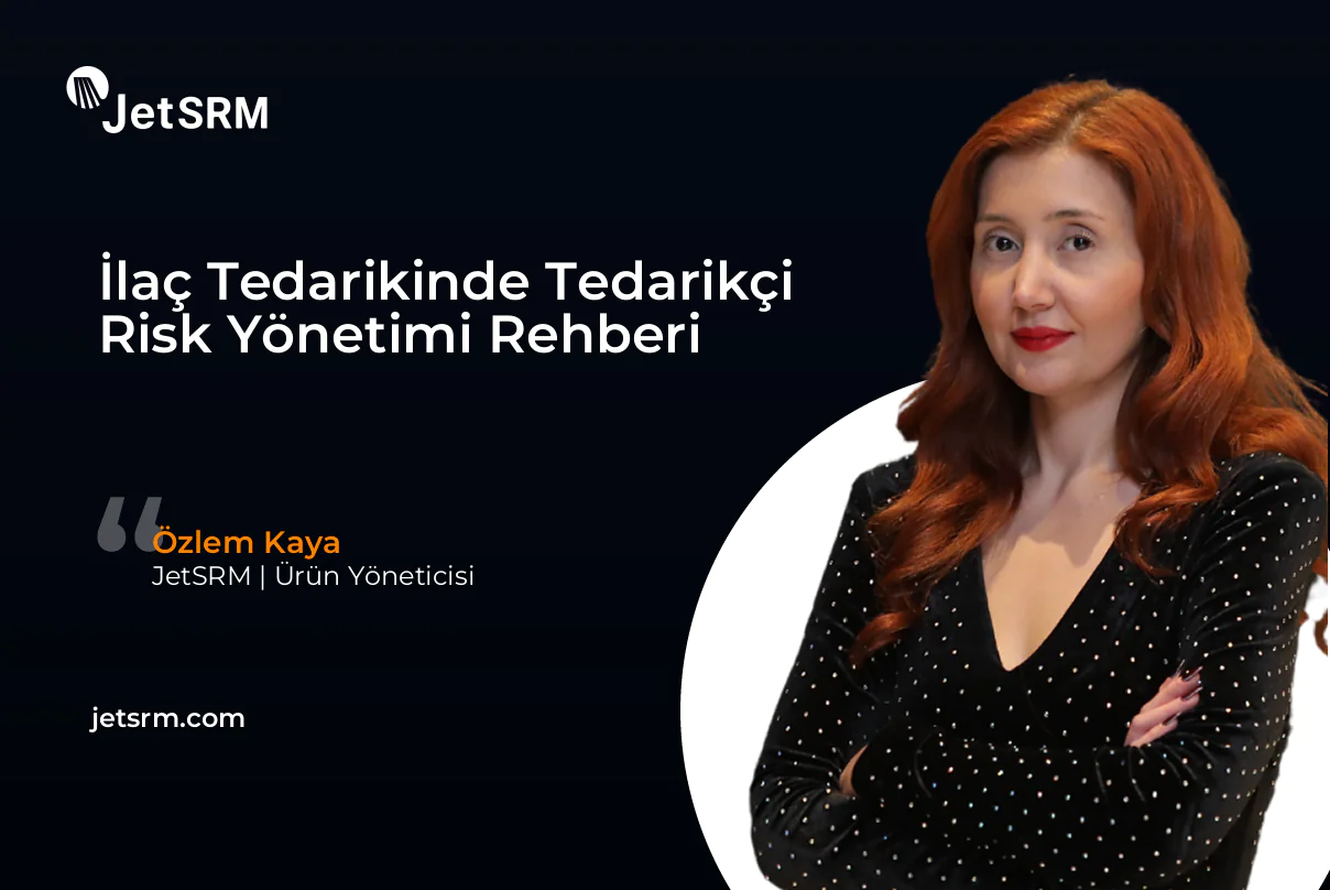 İlaç Tedarikinde Tedarikçi Risk Yönetimi: Kapsamlı Bir Rehber